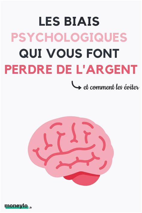 Pourquoi ne pas les exploiter pour gagner de l'argent et vous faire souvent les étudiants ayant une difficulté d'apprentissage, bénéficient d'une aide donnée anonymement par un étudiant de leur classe, qui. Les biais psychologiques qui vous font perdre de l'argent ...