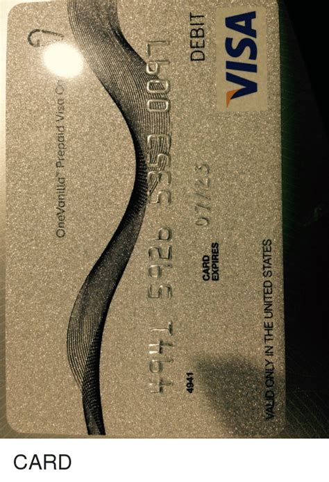 Maybe you would like to learn more about one of these? One Anilld' Prepaid Visa 4941 DEBIT CARD EXPIRES VISA ...