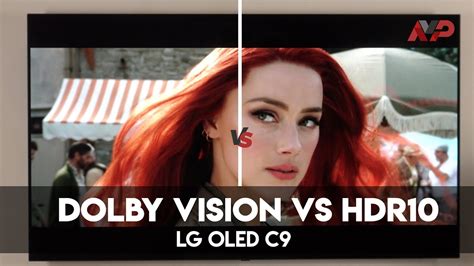 Comparativa Dolby Vision Vs Hdr10 En Lg Oled C9 Youtube