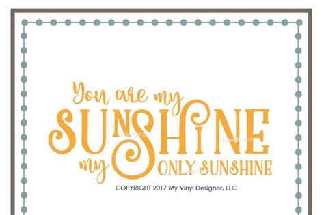 You Are My Sunshine Svg Cut File Scalable Vector Graphics Design