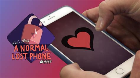 Die Flirt App A Normal Lost Phone 007 Youtube