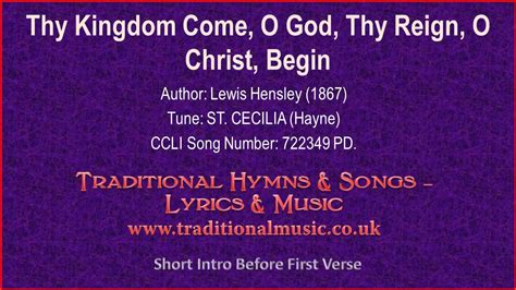Thy Kingdom Come O God Thy Reign O Christ Begin Hymn Lyrics