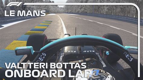 F New W Mod Valtteri Bottas Onboard Lap Around Le Mans