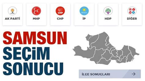YSK SAMSUN yerel seçim sonuçları paylaşıldı Seçimi hangi parti kazandı