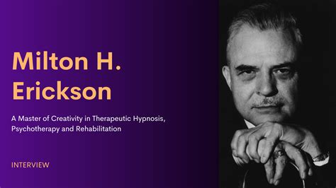 Milton H Erickson — The Milton H Erickson Foundation