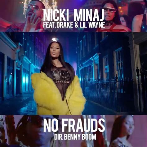 Nicki Minaj Feat Drake Lil Wayne No Frauds 2017