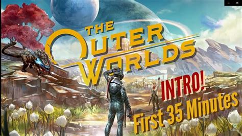 The Outer Worlds Walkthrough Gameplay Part 1 Intro Full Game First