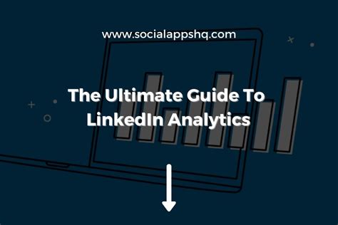 Ultimate Guide To Linkedin Analytics 2024 Socialappshq