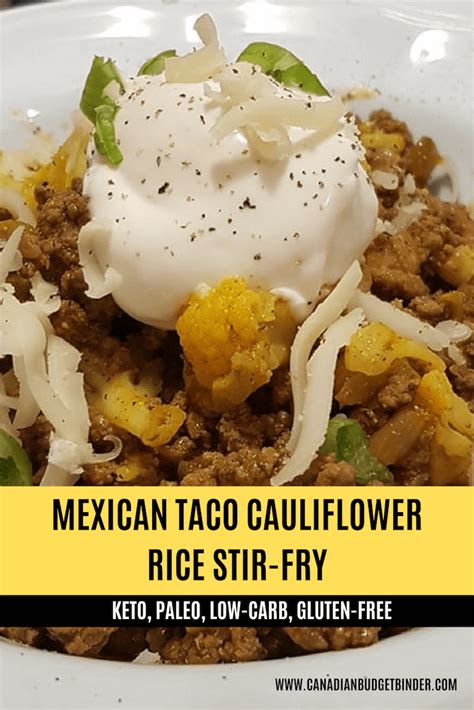 mexican taco cauliflower rice stir fry recipe  carb keto paleo canadian budget binder