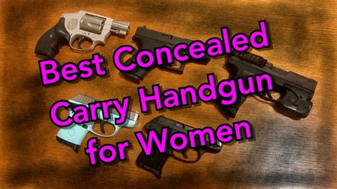 Best Concealed Carry Handgun For Women YouTube