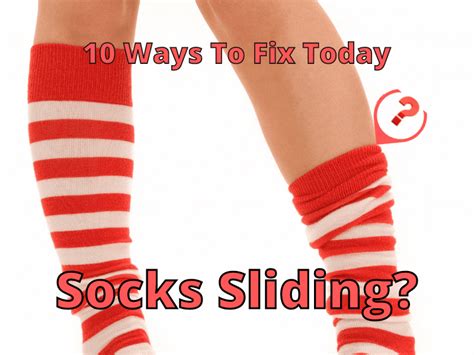 why socks slide down [10 reasons why and 10 solutions] help shoe