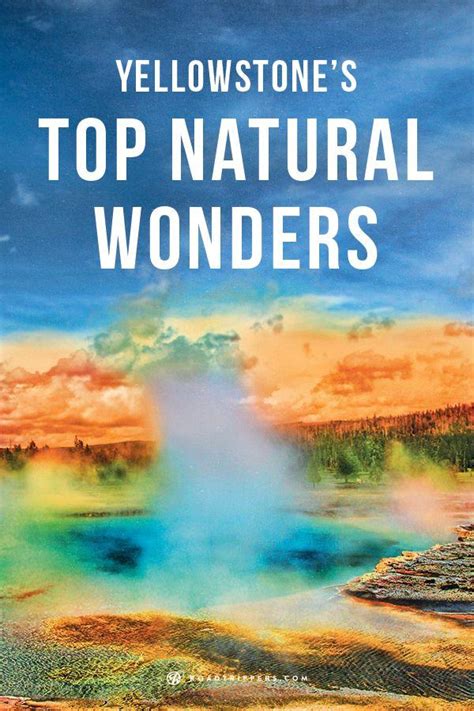 Yellowstone National Parks 6 Most Insane Natural Wonders And The Parks