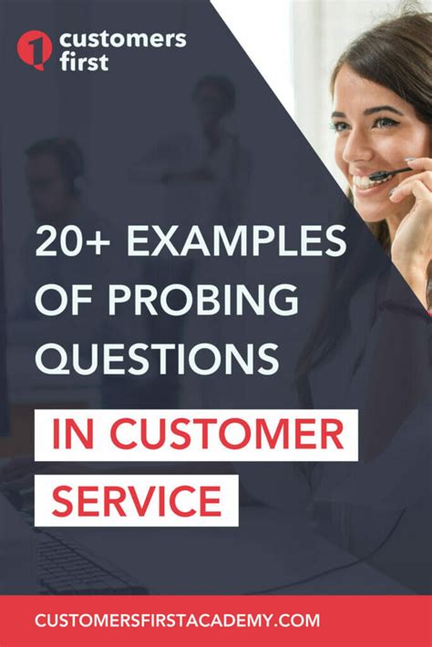 20 Examples Of Probing Questions In Customer Service Customersfirst