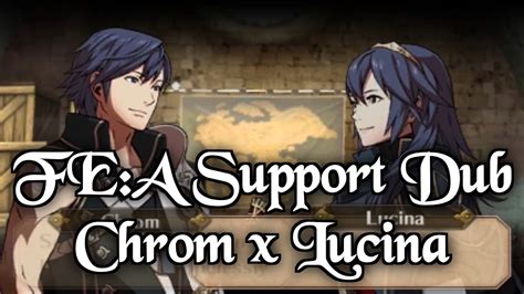Fire Emblem Awakening Support Dubs Chrom And Lucina Youtube