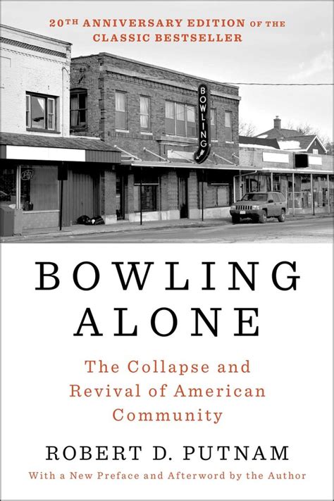 Bowling Alone Ebook By Robert D Putnam Official Publisher Page