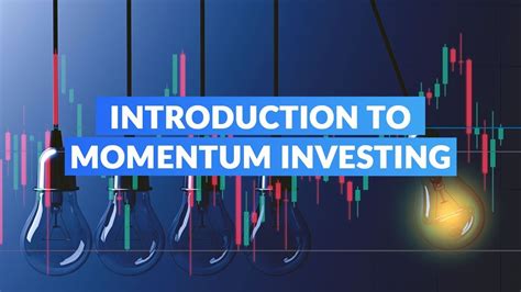 Introduction to Momentum Investing ⋆ TradingForexGuide.com