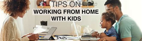 6 Best Practices For Working From Home With Kids