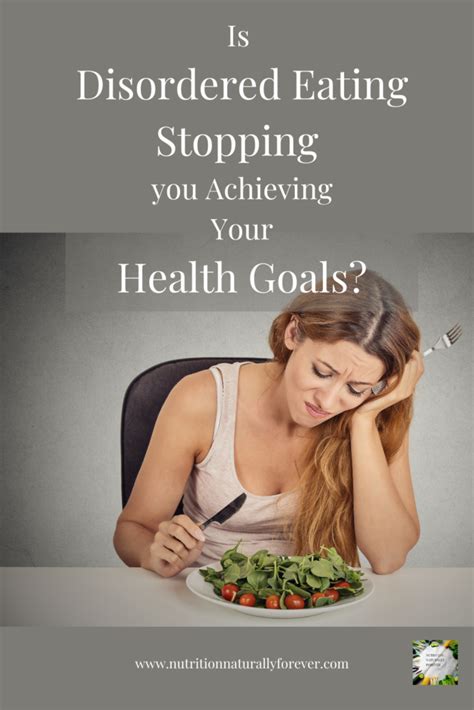 is disordered eating stopping you achieving your health goals nutrition naturally forever