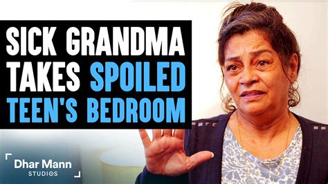 Sick Grandma Takes Spoiled Teen S Bedroom What Teen Does Next Will Break Your Heart Dhar Mann