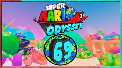 Super Mario Odyssey Maison De Yoshi Épisode 69 100 Youtube