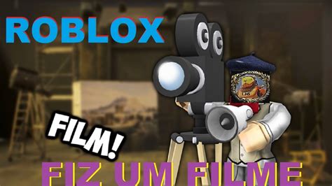 Action Roblox Criamos Um Filme No Roblox A