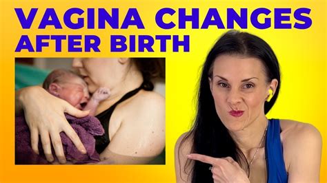 Changes In Your Vagina After Birth What You Can Do Youtube