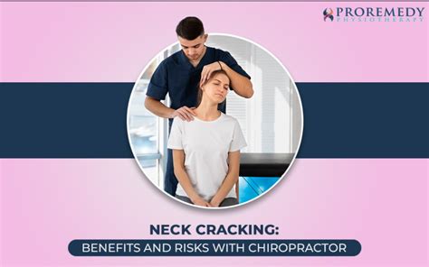 Neck Cracking Benefits And Risks With Chiropractor Sc Colon Proremedy Physio