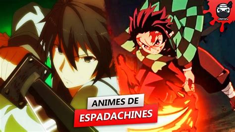 5 Animes Donde El Protagonista Es Un Espadachin ⚔ Bastante Fuerte