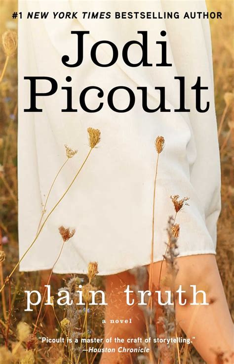 Plain Truth Best Jodi Picoult Books Popsugar Entertainment Photo 7