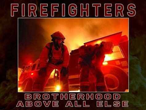 Brotherhood Firefighter Fireman Brotherhood