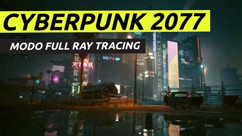 Cyberpunk Full Ray Tracing En El Overdrive Mode V Deo Dailymotion