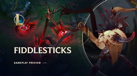 Fiddlesticks Gameplay Preview League Of Legends Mastersingaming