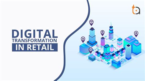 Digital Transformation Strategy For Retail Businesses Digital
