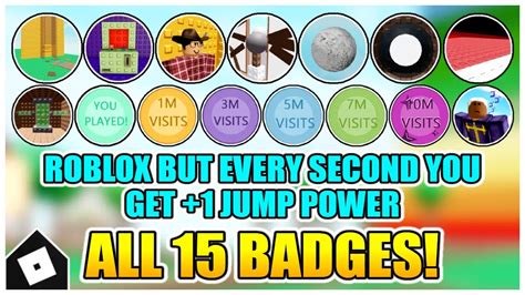Roblox But Every Second You Get Jump Power How To Get All Badges Roblox Youtube