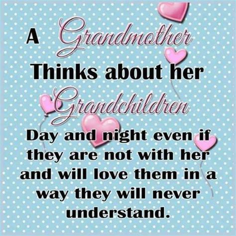 Quotes on unconditional love of grandmothers for their granddaughters #6. A Grandmother Thinks About Her Grandchildren Day And Night ...