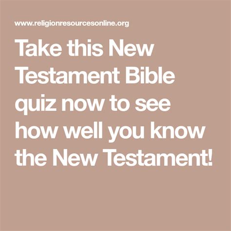 Take This New Testament Bible Quiz Now To See How Well You Know The New