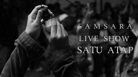 Samsara Tamak Live At Satu Atap Surabaya Youtube