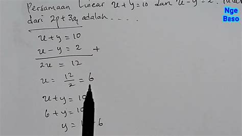 Diketahui P Q Adalah Penyelesaian Dari Sistem Persamaan Linear X Y 10 Dan X Y 2 Nilai Dari 2p