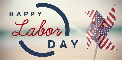 Top Happy Labor Day 2020 Images Pics And Photos Inspiring Wishes In