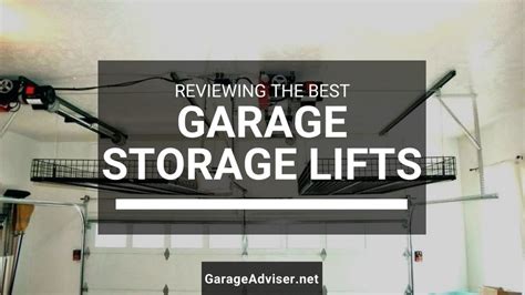 Top 5 Best Garage Storage Lifts 2021 Garage Adviser