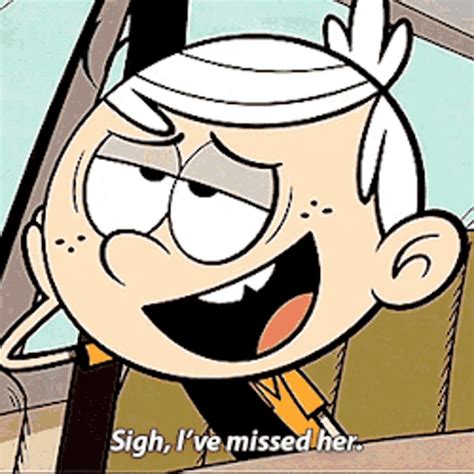 The Loud House Lincoln Loud  The Loud House Lincoln Loud Sigh Ive Missed Her Find Og Del