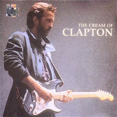 Buy Eric Claptoncream Cream Of Clapton Cd Sanity Online