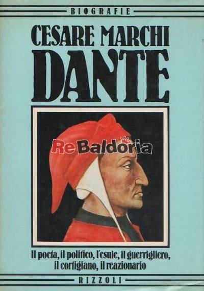 Dal 2020 il 25 marzo è su scala internazionale il dante day. Dante Il poeta, il politico, l'esule, il guerrigliero, il ...