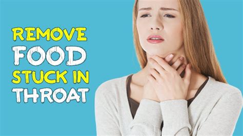 Food Stuck In Throat Home Treatment Youtube