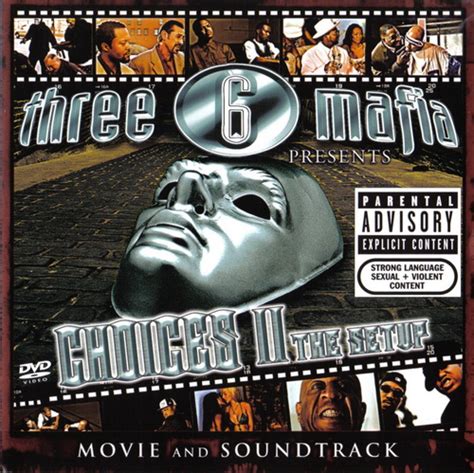 Three 6 Mafia Choices Ii The Setup Cd 2005 Flac 320 Kbps