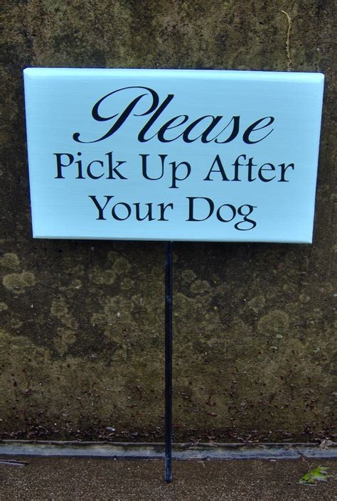 Please Pick Up After Dog Wood Vinyl Stake Sign Front Yard Curb Etsy