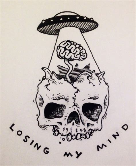 Losing My Mind Alien Tattoo Tattoos Art Drawings