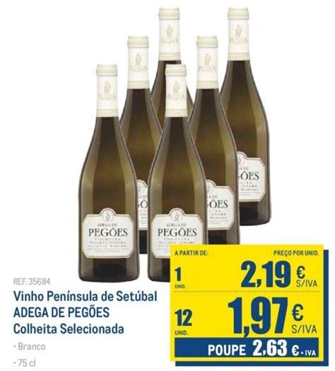 promoção vinho península de setúbal adega de pegÕes colheita selecionada 12 unid em makro