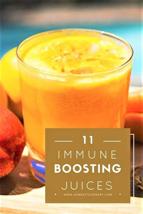 11 Best Juices That Will Boost Up Your Immune System Immune Boosting Foods Juicing Recipes