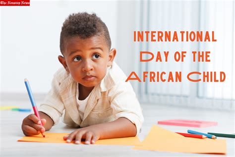 International Day Of The African Child 2022 Theme Quotes Images And